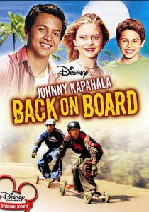 Джонни Капахала: Снова на доске (2007)